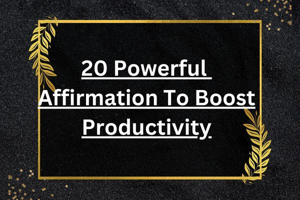 productivity affirmation