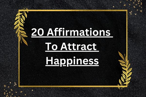 happiness affirmation